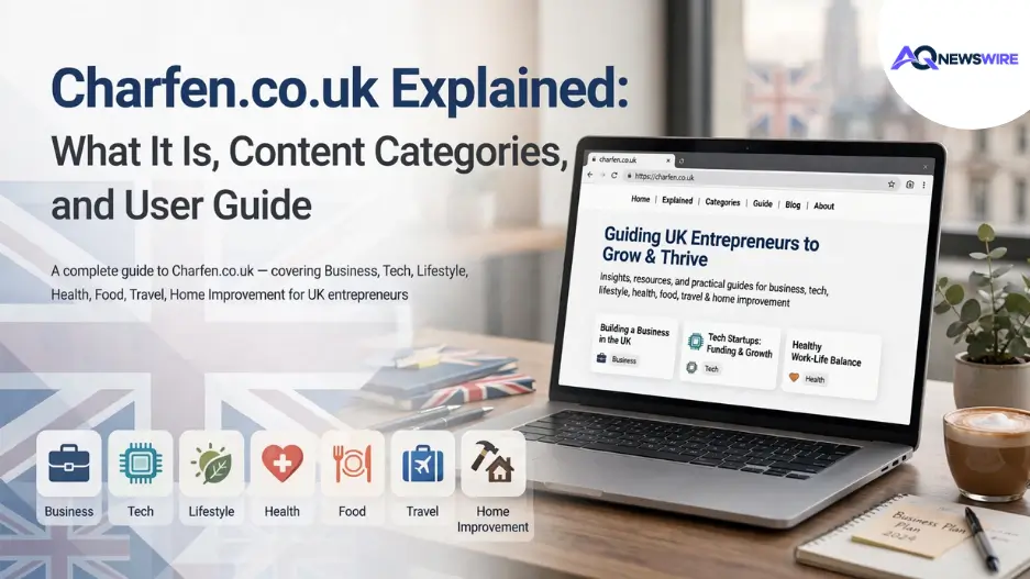Charfen.co.uk Explained | What It Is? Content Categories, and User Guide